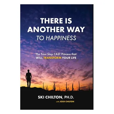 "There is Another Way to Happiness" - "" ("Chilton Ski")