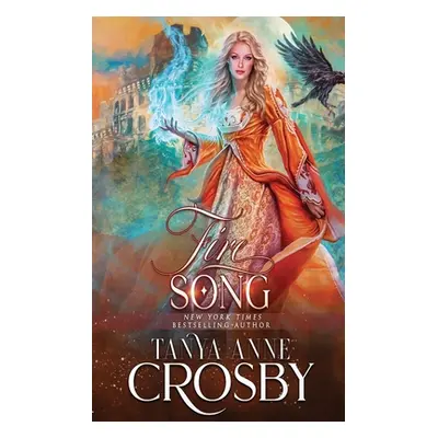 "Fire Song" - "" ("Crosby Tanya Anne")