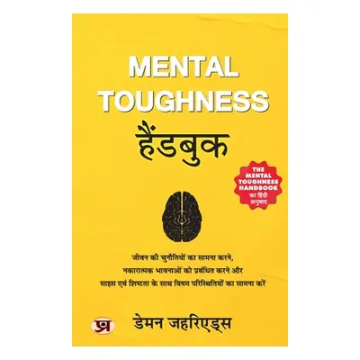 "Mental Toughness Handbook" - "" ("Zahariades Damon")