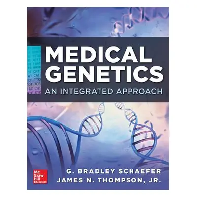 "Medical Genetics" - "" ("Schaefer G. Bradley")