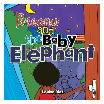 "Breena and the Baby Elephant" - "" ("Diaz Louise")