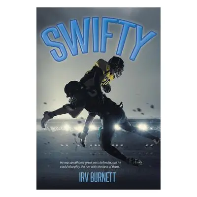 "Swifty" - "" ("Burnett Irv")