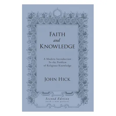 "Faith and Knowledge" - "" ("Hick John")