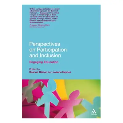 "Perspectives on Participation and Inclusion: Engaging Education" - "" ("Gibson Suanne")