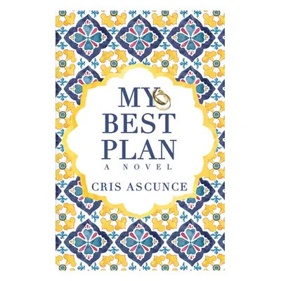 "My Best Plan" - "" ("Ascunce Cris")