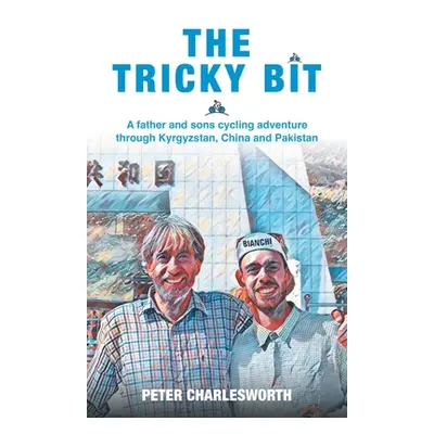 "The Tricky Bit" - "" ("Charlesworth Peter B.")