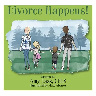 "Divorce Happens!" - "" ("Lass Amy")