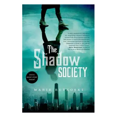 "Shadow Society" - "" ("Rutkoski Marie")