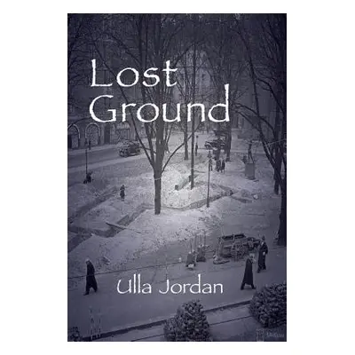 "Lost Ground" - "" ("Jordan Ulla")