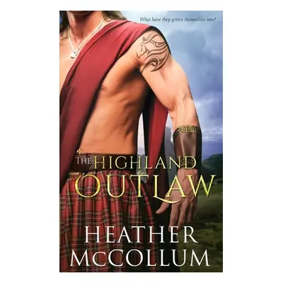 "The Highland Outlaw" - "" ("McCollum Heather")