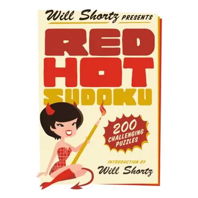 "Will Shortz Presents Red Hot Sudoku" - "" ("Shortz Will")