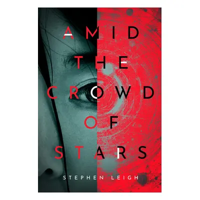 "Amid the Crowd of Stars" - "" ("Leigh Stephen")