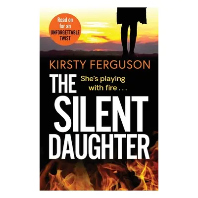 "The Silent Daughter" - "" ("Ferguson Kirsty")