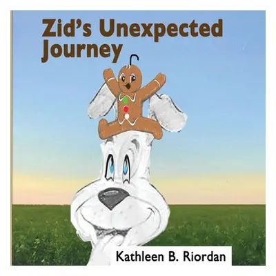 "Zid's Unexpected Journey" - "" ("Riordan Kathleen")