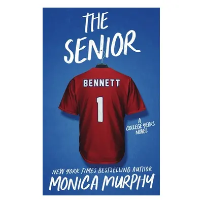 "The Senior" - "" ("Murphy Monica")