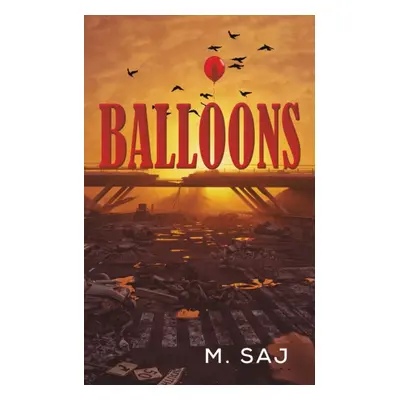 "Balloons" - "" ("Saj M.")