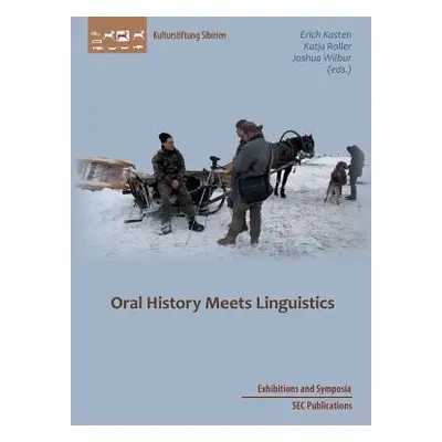 "Oral History meets Linguistics" - "" ("Kasten Erich")