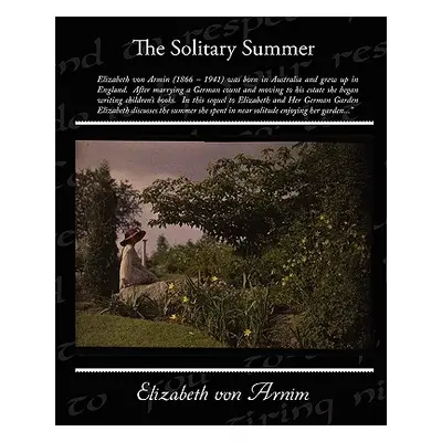 "The Solitary Summer" - "" ("Arnim Elizabeth Von")