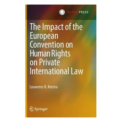 "The Impact of the European Convention on Human Rights on Private International Law" - "" ("Kies