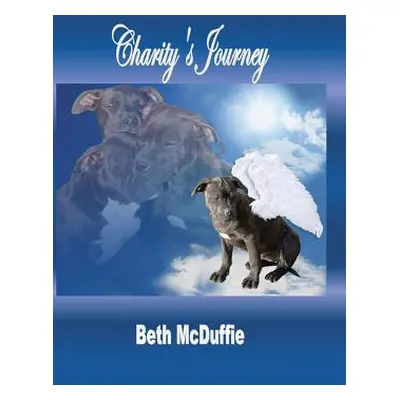 "Charity's Journey" - "" ("McDuffie Beth")