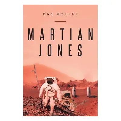 "Martian Jones" - "" ("Boulet Dan")