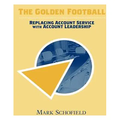 "The Golden Football" - "" ("Schofield Mark")