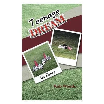 "Teenage Dream" - "" ("Woods Rob")