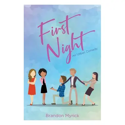 "First Night" - "" ("Myrick Brandon")