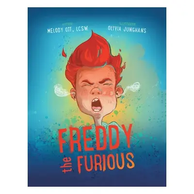 "Freddy the Furious" - "" ("Ott Lcsw Melody")