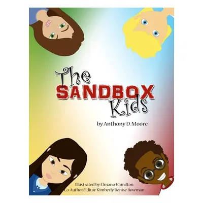 "The SandBox Kids" - "" ("Bowman Kimberly Denise")