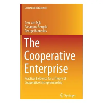 "The Cooperative Enterprise: Practical Evidence for a Theory of Cooperative Entrepreneurship" - 