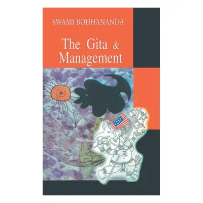 "The Gita & Management" - "" ("Bodhananda Swami")