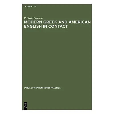 "Modern Greek and American English in Contact" - "" ("Seaman P. David")