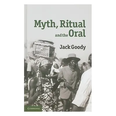 "Myth, Ritual and the Oral" - "" ("Goody Jack")