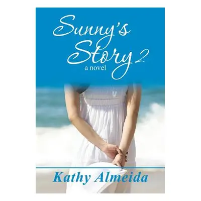 "Sunny's Story 2" - "" ("Almeida Kathy")