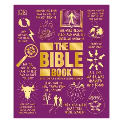 "The Bible Book: Big Ideas Simply Explained" - "" ("DK")