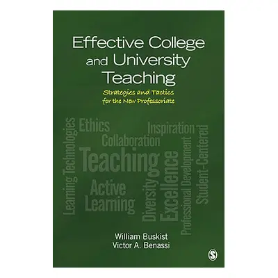 "Effective College and University Teaching: Strategies and Tactics for the New Professoriate" - 