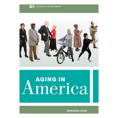 "Aging in America: Volume 8" - "" ("Carr Deborah")