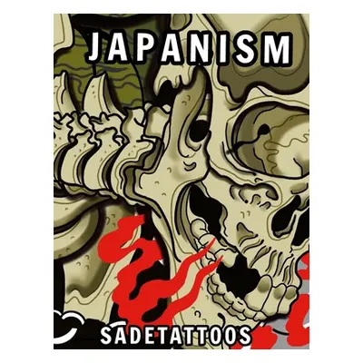 "Japanism: Sadetattoos" - "" ("Sadetattoos")