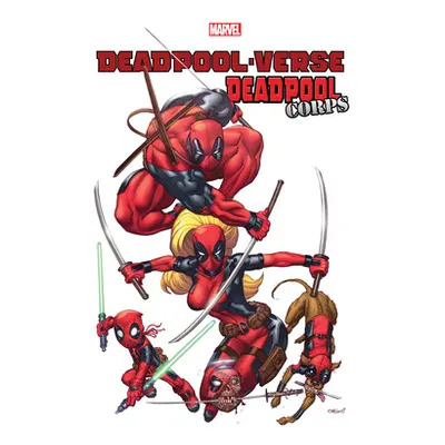 "Deadpool-Verse: Deadpool Corps" - "" ("Gischler Victor")