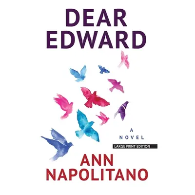 "Dear Edward" - "" ("Napolitano Ann")