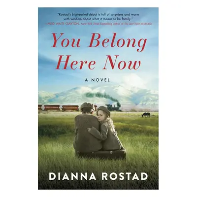 "You Belong Here Now" - "" ("Rostad Dianna")