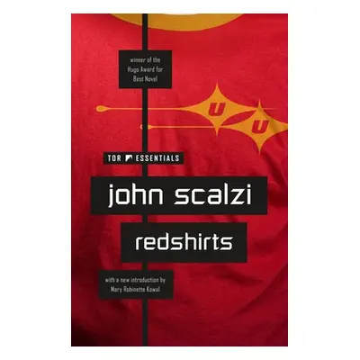 "Redshirts: A Novel with Three Codas" - "" ("Scalzi John")