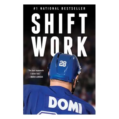 "Shift Work" - "" ("Domi Tie")