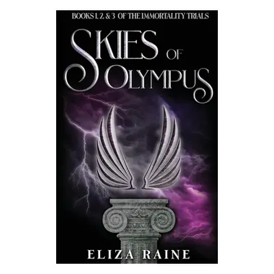 "Skies of Olympus: Books One, Two & Three" - "" ("Raine Eliza")