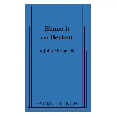 "Blame It on Beckett" - "" ("Morogiello John")