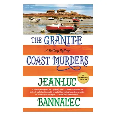 "The Granite Coast Murders: A Brittany Mystery" - "" ("Bannalec Jean-Luc")