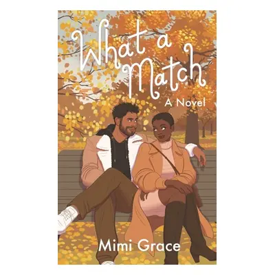 "What a Match" - "" ("Grace Mimi")