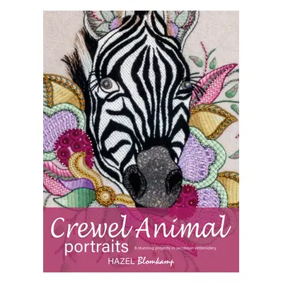 "Crewel Animal Portraits: 6 Stunning Projects in Jacobean Embroidery" - "" ("Blomkamp Hazel")