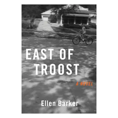 "East of Troost" - "" ("Barker Ellen")